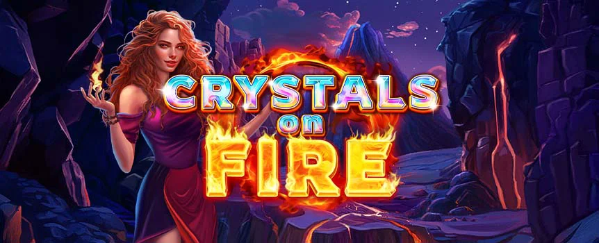 Play the Crystals on Fire slot game for Free Spins, prize wheels, and five red-hot jackpots worth up to 6,100x your bet.