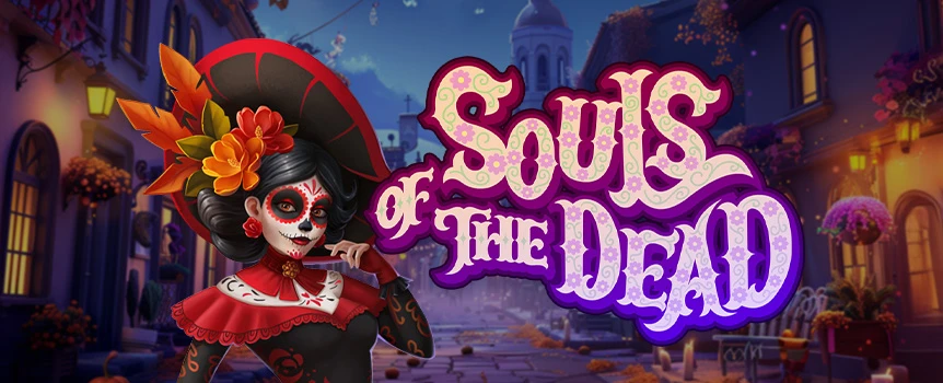 Join a mariachi band of skeletons in Souls Of The Dead. Play at Slots.lv and enjoy 4,096 ways to win up to 30 Free Spins and Multiplier Wilds!