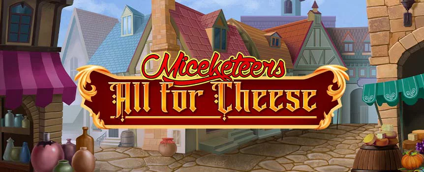 Play the Miceketeers All for Cheese slot game at Slots.lv and a cast of swashbuckling mice could help you win 2,060x your bet.