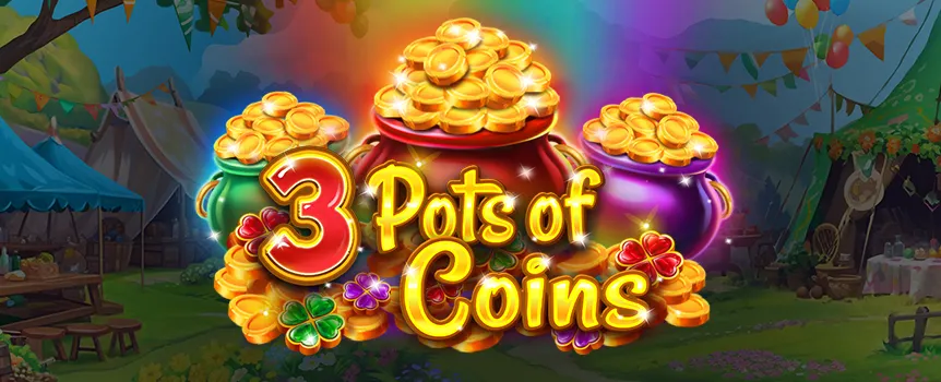  The party is in full swing in 3 Pots of Coins. Play at Slots.lv and stumble upon the leprechaun and his gold worth 2,500x your bet!