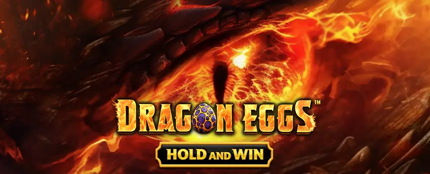 Evade flames and steal the dragon’s wealth in Dragon Eggs Hold and Win. Play at Slots.lv and enjoy Respins, Sticky Symbols, and a 12,000x max win! 