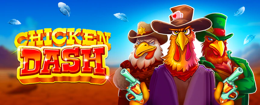 Rule the roost in the slot Chicken Dash on Slots.lv. This Wild West adventure has three Buy Bonuses, Multiplier Wilds, and a Max Multiplier worth 5,000x.